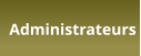 Administrateurs