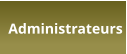 Administrateurs